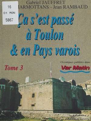 cover image of Ça s'est passé à Toulon et en pays varois (3)